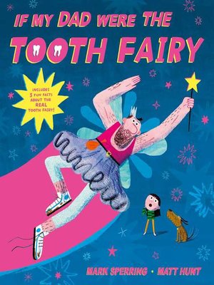 cover image of If My Dad Were the Tooth Fairy: perfect for Father's Day!